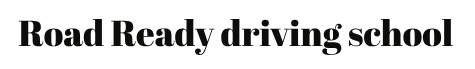 Road Ready driving school